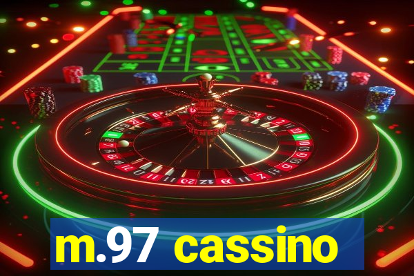 m.97 cassino